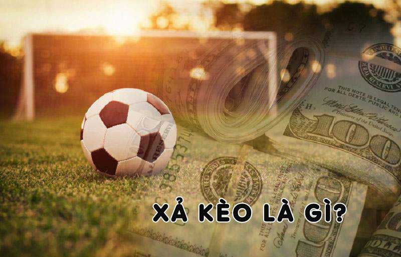 Xả kèo là gì? 